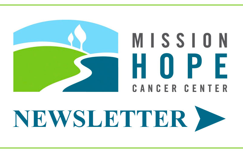 Mission Hope Cancer Center logo with text of Newsletter and arrow